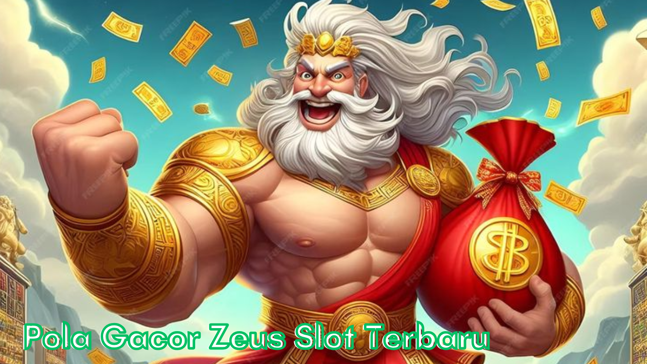 Pola-Gacor-Zeus-Slot-Terbaru